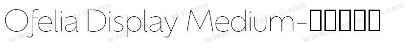Ofelia Display Medium字体转换